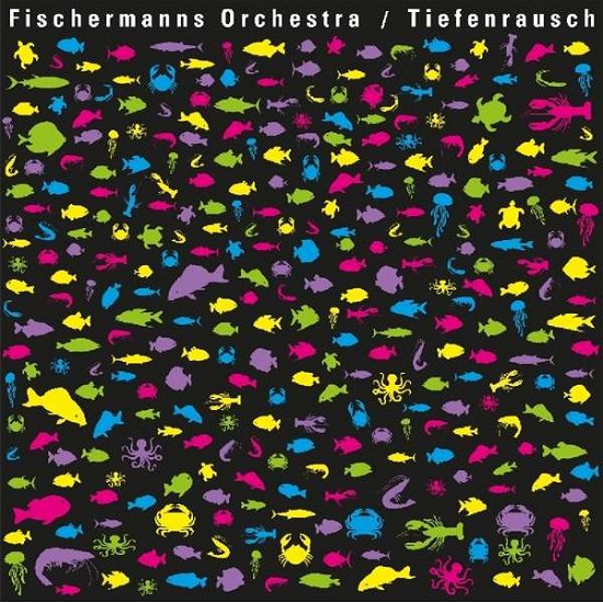 Cover for Fischermanns Orchestra · Tiefenrausch (CD) (2018)