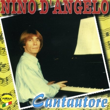 Cover for Nino D'Angelo · Cantautore (CD) (2013)