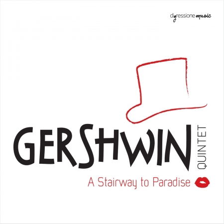 Cover for Gershwin / Gershwin Quintet / Regina · Stairway to Paradise / Gershwin Quintet (CD) (2017)