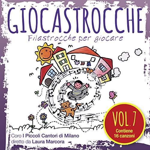 Cover for Coro I Piccoli Cantori Di Milano · Giocastrocche 7 (CD) (2017)