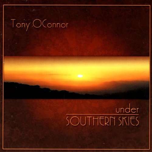 Cover for Tony O'connor · Under Southern Skies (CD) (2000)