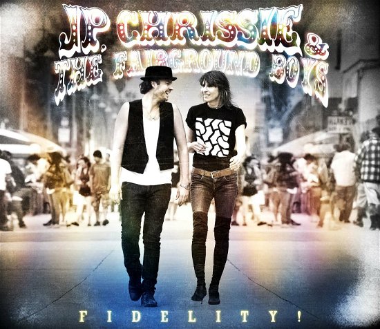 Cover for Jp Chrissie &amp; Fairground Boys · Fidelity (CD)