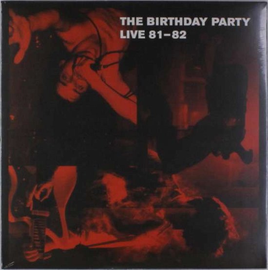 Cover for Birthday Party · Live 1981-1982 (LP) (2016)