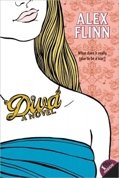 Cover for Alex Flinn · Diva (Taschenbuch) (2013)