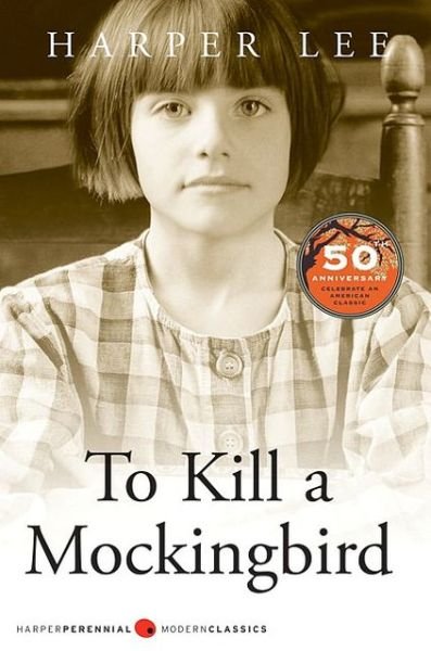 To Kill a Mockingbird - Harper Lee - Books - HarperCollins - 9780060935467 - July 5, 2005