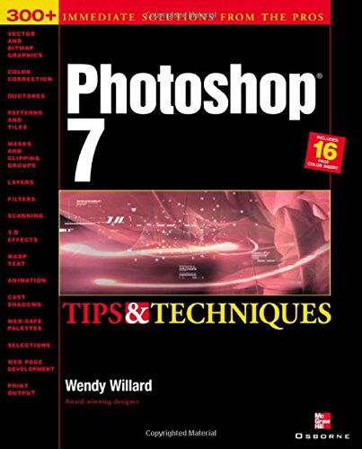 Cover for Wendy Willard · Photoshop 7 (R): Tips and Techniques (Paperback Book) [1st edition] (2002)