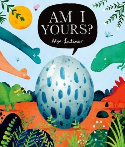 Cover for Latimer, Alex (, Cape Town, South Africa) · Am I Yours? (Paperback Book) (2018)