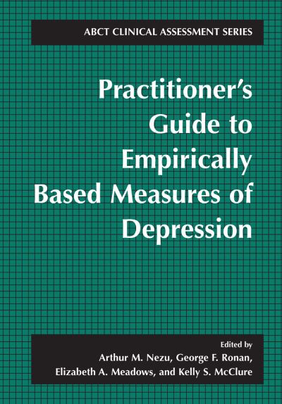Cover for Arthur M Nezu · Practitioner's Guide to Empirically-Based Measures of Depression - ABCT Clinical Assessment Series (Paperback Book) [2000 edition] (2000)
