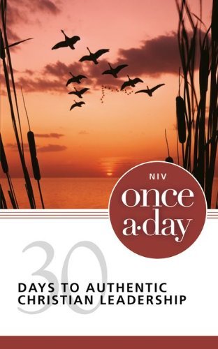Cover for Zondervan · Niv Once-a-day 30 Days to Authentic Christian Leadership (Paperback Bog) (2012)