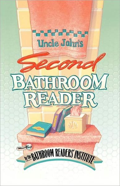 Cover for Bathroom Readers' Institute · Uncle John's Second Bathroom Reader (Taschenbuch) [Reissue edition] (1989)