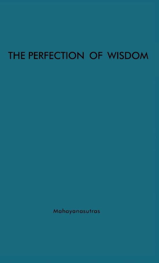 Cover for Perfection of Wisdom (Hardcover Book) [New edition] (1979)