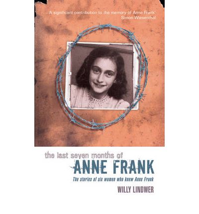 Cover for Willy Lindwer · The Last Seven Months of Anne Frank (Paperback Book) [Unabridged edition] (2004)