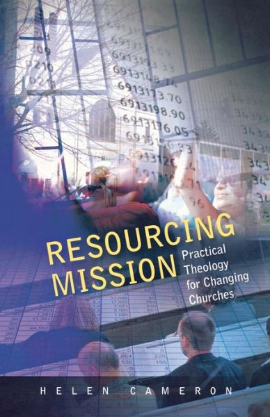 Cover for Helen Cameron · Resourcing Mission: Practical Theology for Changing Churches (Paperback Book) (2009)