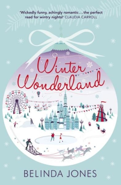 Winter Wonderland - Belinda Jones - Kirjat - Hodder & Stoughton - 9780340994467 - torstai 8. marraskuuta 2012