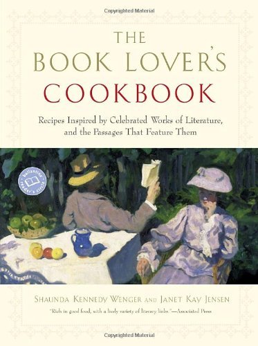 Cover for Janet Jensen · The Book Lover's Cookbook: Recipes Inspired by Celebrated Works of Literature, and the Passages That Feature Them (Pocketbok) (2005)