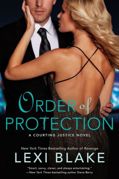 Cover for Lexi Blake · Order of Protection - A Courting Justice Novel (Paperback Book) [First edition. edition] (2018)