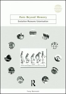Cover for Tony Bennett · Pasts Beyond Memory: Evolution, Museums, Colonialism - Museum Meanings (Gebundenes Buch) (2004)