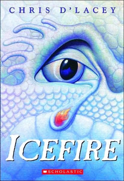 Cover for Chris D'lacey · Icefire (The Last Dragon Chronicles) (Paperback Book) [Reprint edition] (2007)