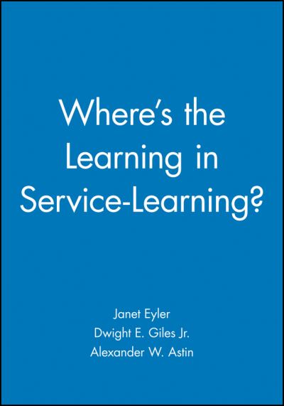 Cover for Janet Eyler · Where's the Learning in Service-Learning? (Paperback Book) (1999)