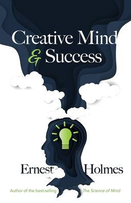 Cover for Ernest Holmes · Creative Mind and Success (Paperback Bog) (2022)