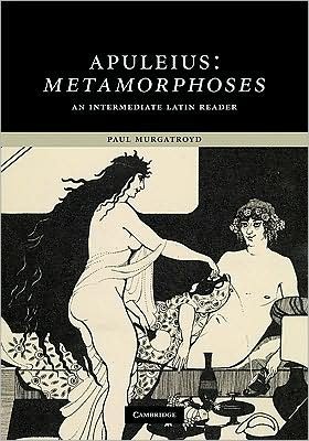 Cover for Apuleius · Apuleius: Metamorphoses: An Intermediate Latin Reader - Cambridge Intermediate Latin Readers (Innbunden bok) (2009)