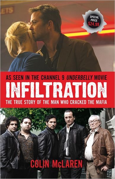 Cover for Colin McLaren · Infiltration: The True Story Of The Man Who Cracked The Mafia (Taschenbuch) (2011)