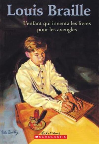 Cover for Margaret Davidson · Louis Braille l'enfant qui inventa les livres pour les aveugles (Book) (2007)