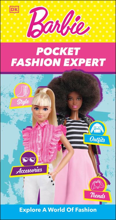 Barbie Pocket Fashion Expert - Dk - Bøger - Dorling Kindersley Publishing, Incorpora - 9780593840467 - 7. maj 2024