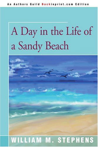 Cover for William Stephens · A Day in the Life of a Sandy Beach (Pocketbok) (2003)