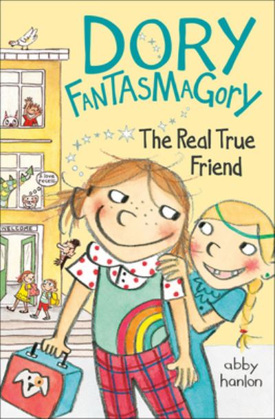 Cover for Abby Hanlon · Dory And The Real True Friend (Hardcover Book) (2016)