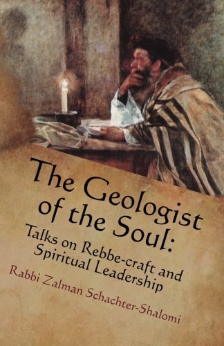 Cover for Zalman Schachter-shalomi · The Geologist of the Soul: Talks on Rebbe-craft and Spiritual Leadership (Paperback Book) (2012)