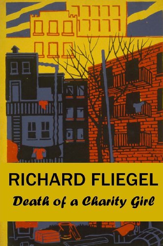 Cover for Richard Fliegel · Death of a Charity Girl (Paperback Book) (2013)