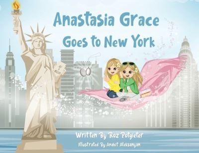 Cover for Roz Potgieter · Anastasia Grace goes to New York (Pocketbok) (2020)