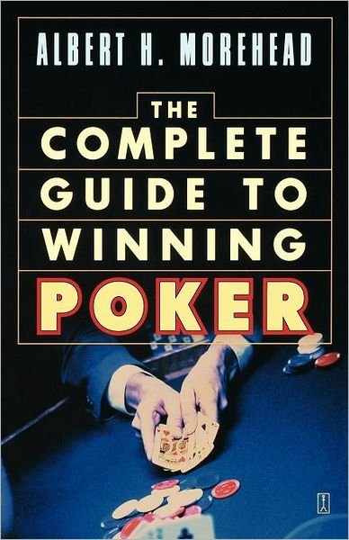 Cover for Albert H. Morehead · Complete Guide to Winning Poker (Paperback Bog) [Later Printing edition] (1973)