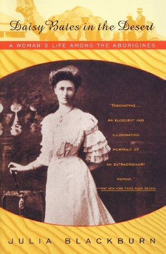 Cover for Julia Blackburn · Daisy Bates in the Desert: a Woman's Life Among the Aborigines (Pocketbok) [Vintage Departu edition] (1995)