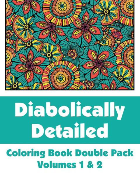 Cover for H.r. Wallace Publishing · Diabolically Detailed Coloring Book Double Pack (Volumes 1 &amp; 2) (Art-filled Fun Coloring Books) (Taschenbuch) (2014)