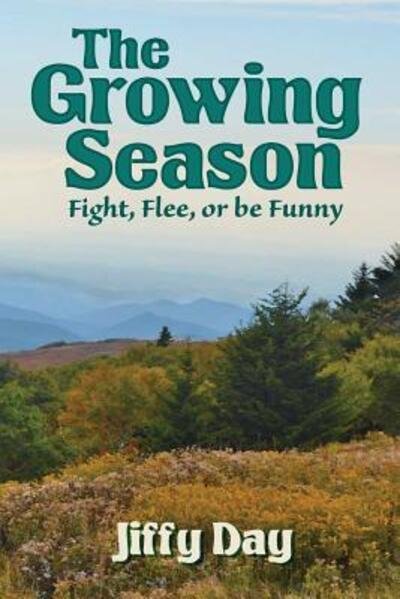 Cover for Jiffy Day · The Growing Season (Taschenbuch) (2015)