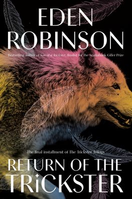 Cover for Eden Robinson · Return of the Trickster - The Trickster trilogy (Hardcover Book) (2021)