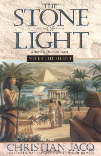 Cover for Christian Jacq · Nefer the Silent (The Stone of Light, Vol. 1) (Paperback Book) [1st Thus. edition] (2000)