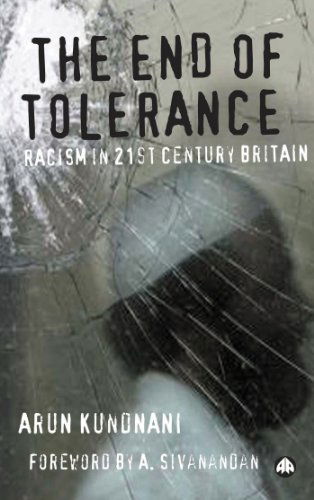 Cover for Arun Kundnani · The End of Tolerance: Racism in 21st Century Britain (Hardcover Book) (2007)