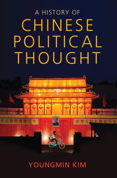 Cover for Youngmin Kim · A History of Chinese Political Thought (Hardcover Book) (2017)