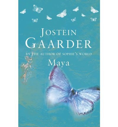 Maya - Jostein Gaarder - Kirjat - Orion Publishing Co - 9780753811467 - torstai 3. maaliskuuta 2011