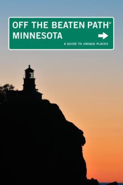 Cover for Mark R. Weinberger · Minnesota Off the Beaten Path (R): A Guide To Unique Places - Off the Beaten Path Series (Paperback Book) [Ninth edition] (2010)