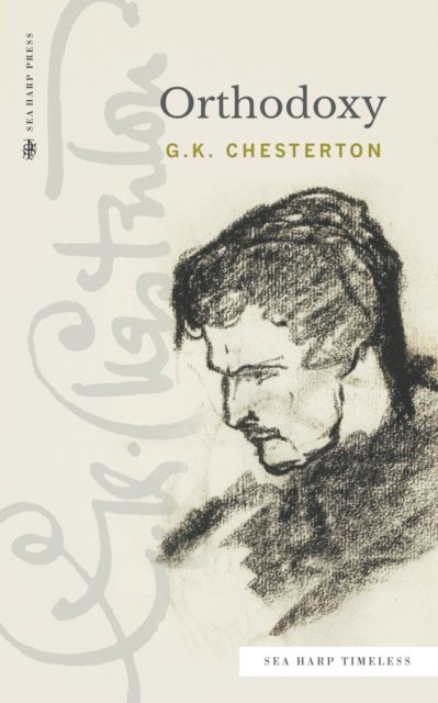 Cover for G K Chesterton · Orthodoxy (Sea Harp Timeless series) (Paperback Book) (2022)