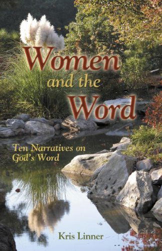 Cover for Kris Linner · Women and the Word (Paperback Book) (2007)