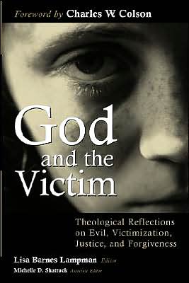 Cover for Lisa Barnes Lampman · God and the Victim: Theological Reflections on Evil, Victimization, Justice, and Forgiveness (Pocketbok) (1999)