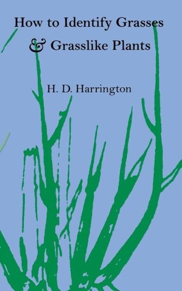 Cover for H. D. Harrington · How to Identify Grasses and Grasslike Plants: Sedges and Rushes (Taschenbuch) (1977)