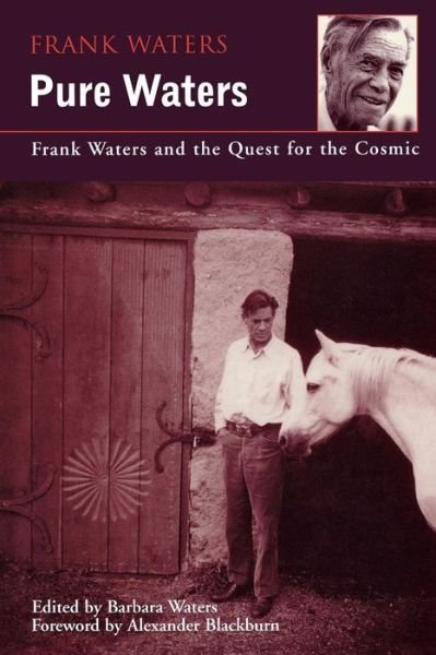 Cover for Frank Waters · Pure Waters: Frank Waters and the Quest for the Cosmic (Taschenbuch) (2002)