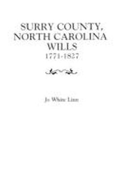 Cover for Linn · Surry County, North Carolina Wills, 1771-1827 (Paperback Book) [Snd Ed edition] (2009)