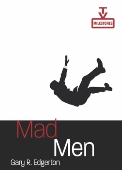 Cover for Gary R. Edgerton · Mad Men - TV Milestones Series (Pocketbok) (2024)